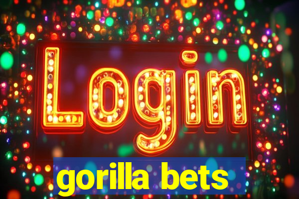 gorilla bets